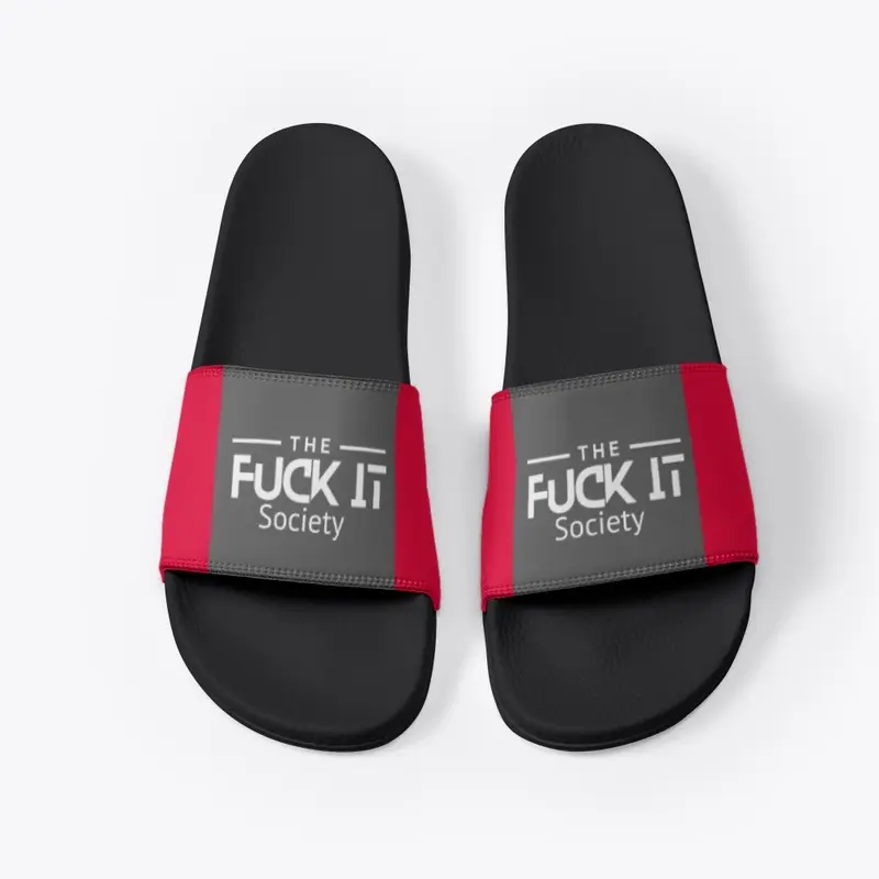 The Fuck It Society Slides